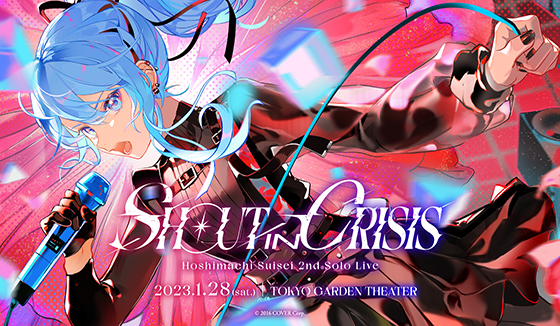 Hoshimachi Suisei 2nd Solo Live Shout in Crisis